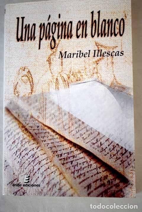 Libros: Una p&aacute;gina en blanco.- Illescas, Maribel - Foto 1