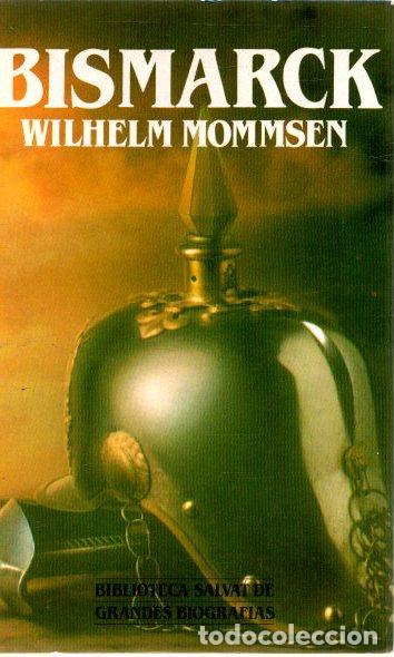 Libros: Bismarck - Mommsen, Wilhelm - Foto 1