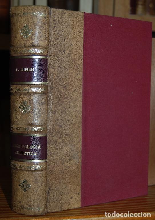 Libros: ARQUEOLOGIA ARTISTICA DE LA PENINSULA - GINER, Francisco - Foto 1