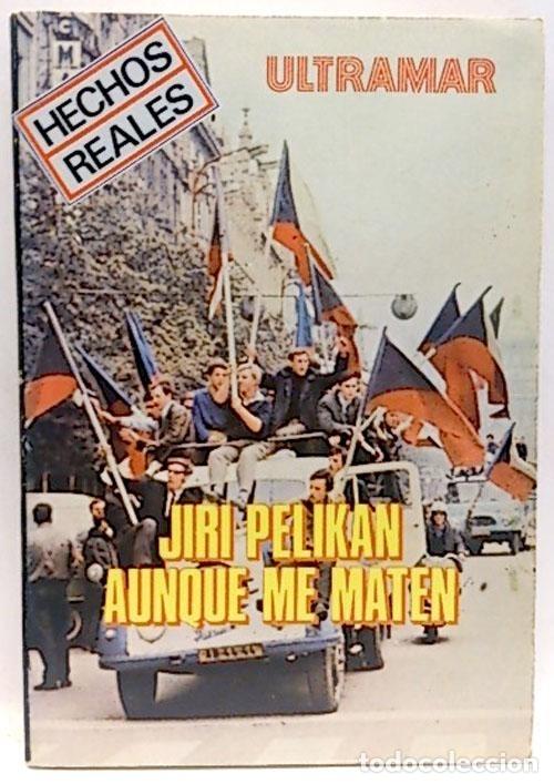 Libros: Aunque Me Maten - Jiri Pelikan - Foto 1
