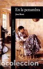 Libros: En la penumbra - Benet, Juan - Foto 1