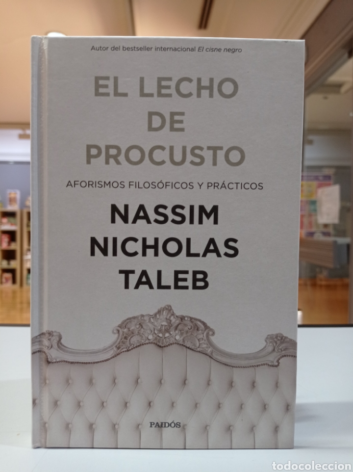 Libros: El lecho de procusto. Aforismos filos&oacute;ficos y pr&aacute;cticos. nassim nicolas taleb - Foto 1