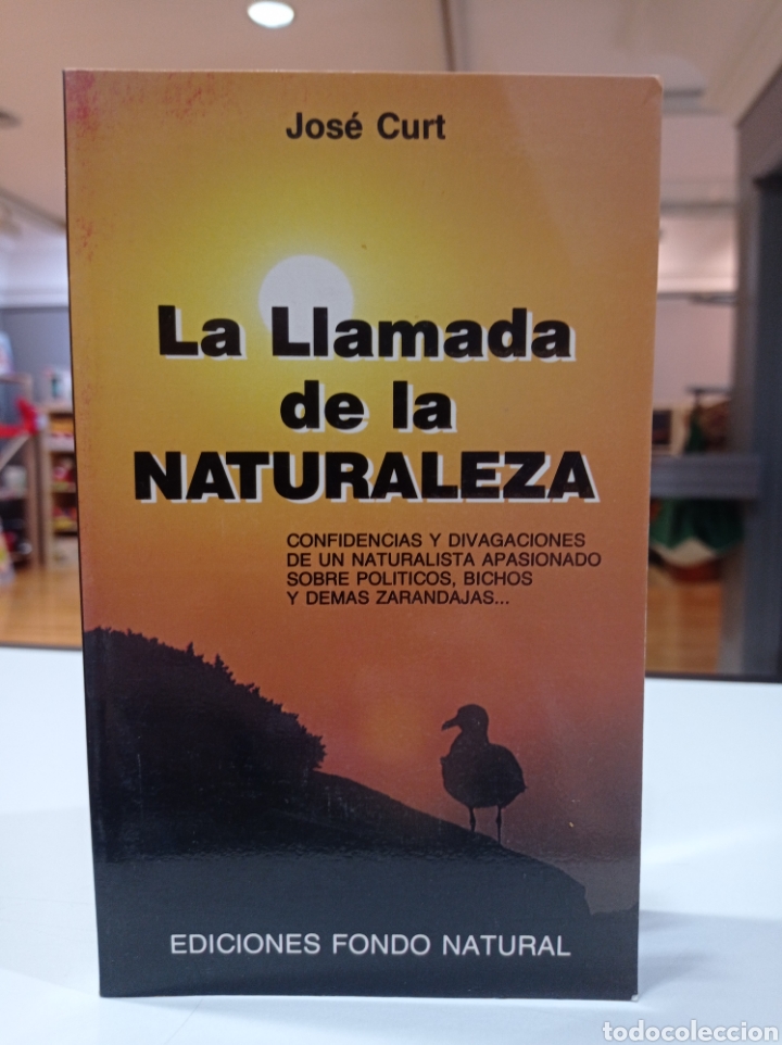 Libros: La llamada de la naturaleza. Jos&eacute; curt. - Foto 1