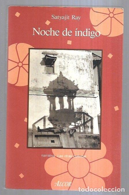 Libros: NOCHE DE INDIGO - RAY, SATYAJIT - Foto 4