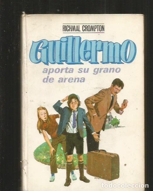 Libros: GUILLERMO APORTA SU GRANO DE ARENA - CROMPTON, RICHMAL - Foto 2