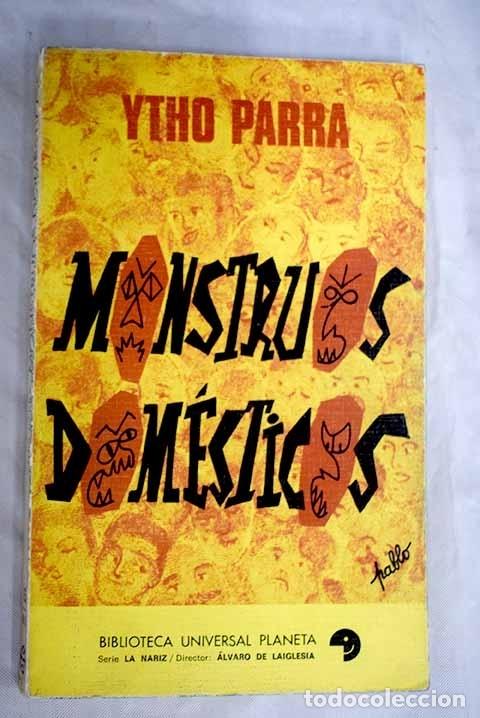 Libros: Monstruos dom&eacute;sticos.- Parra, Ytho - Foto 1