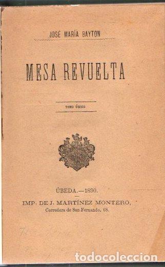 Libros: Mesa revuelta - Bayton, Jos&eacute; Mar&iacute;a - Foto 1
