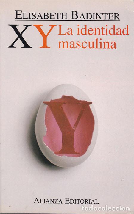 Libros: XY LA IDENTIDAD MASCULINA. BADINTER, Elisabeth - Foto 1