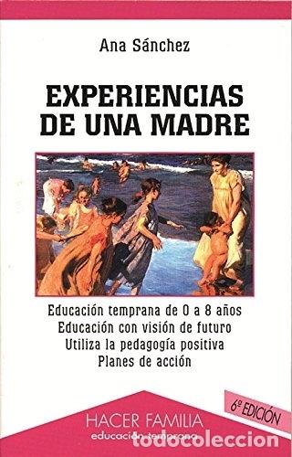 Libros: Experiencias de una madre - Ana S&aacute;nchez - Foto 1