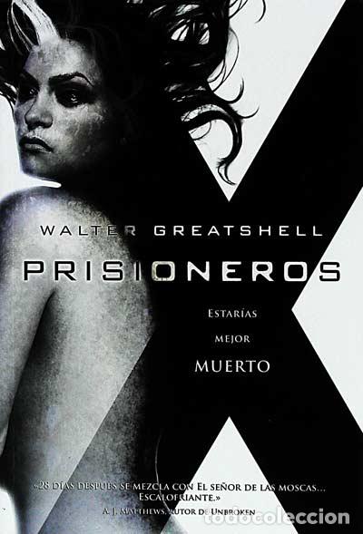 Libros: Prisioneros - Walter Greatshell - Foto 1