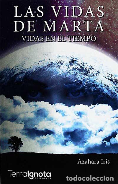 Libros: Las vidas de Marta - Azahara Iris - Foto 1