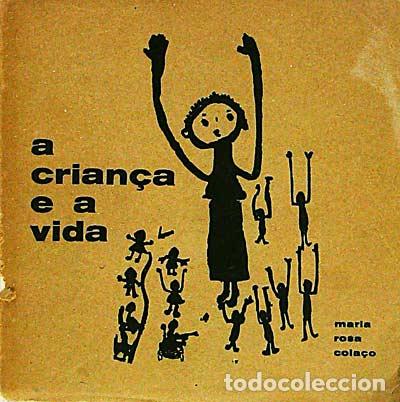 Libros: A crian&ccedil;a e a vida - Mar&iacute;a Rosa Cola&ccedil;o - Foto 1