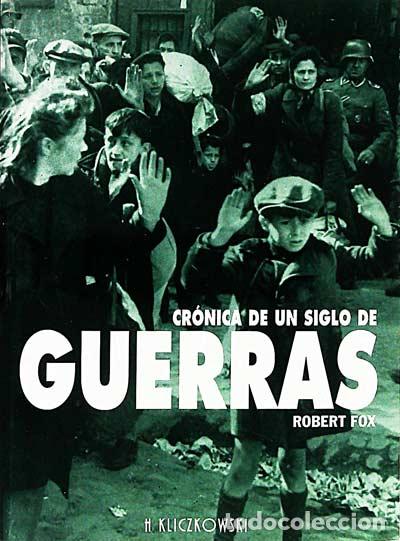 Libros: Cr&oacute;nica de un siglo de guerras - Robert Fox - Foto 1