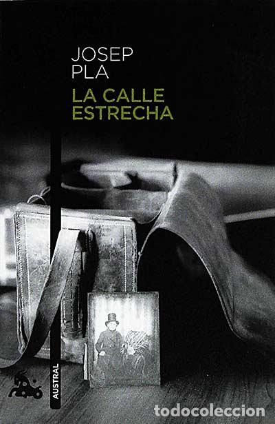 Libros: La calle estrecha - Josep Pla - Foto 1