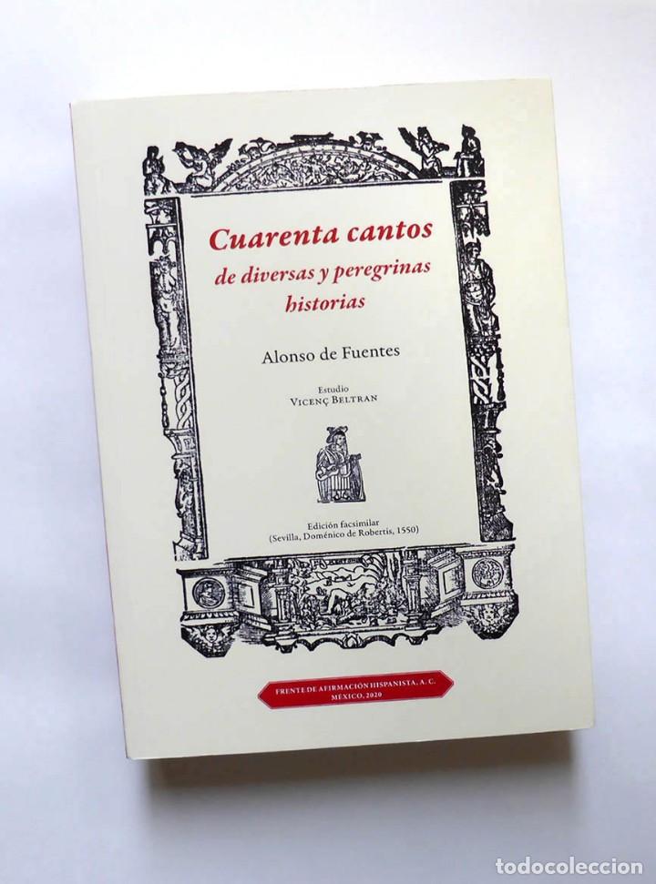 Libros: CUARENTA CANTOS DE DIVERSAS Y PEREGRINAS HISTORIAS - ALONSO DE FUENTES