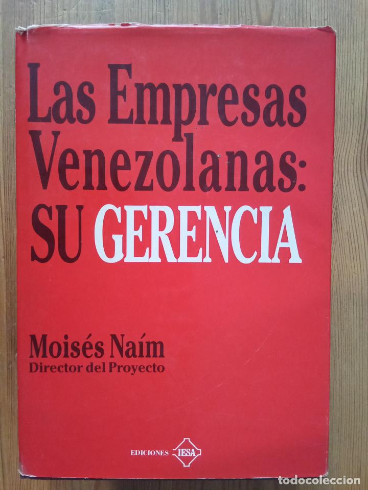 Libros: Mois&eacute;s Na&iacute;m - Las Empresas Venezolanas: su gerencia - Foto 1