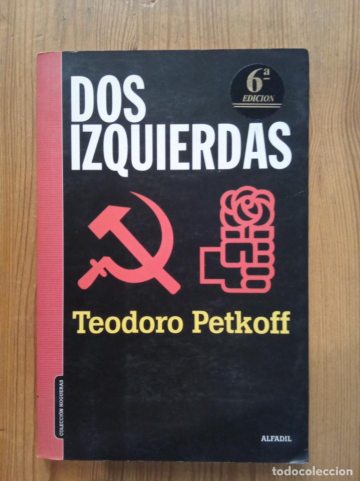 Libros: Teodoro Petkoff - Dos Izquierdas - Foto 1