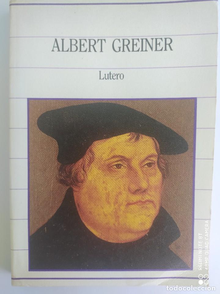 Libros: Lutero - Albert Greiner - Foto 1
