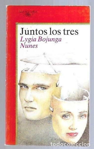 Libros: JUNTOS LOS TRES - NUNES, LYGIA BOJUNGA - Foto 3