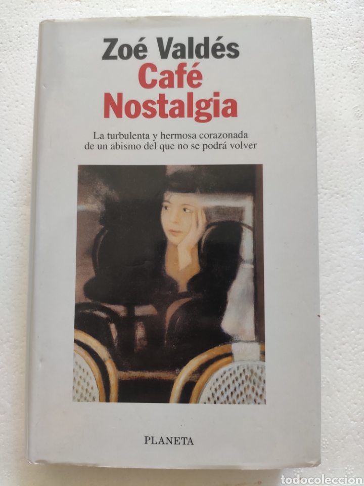 Libros: Caf&eacute; Nostalgia. Zoe Vald&eacute;s - Foto 1