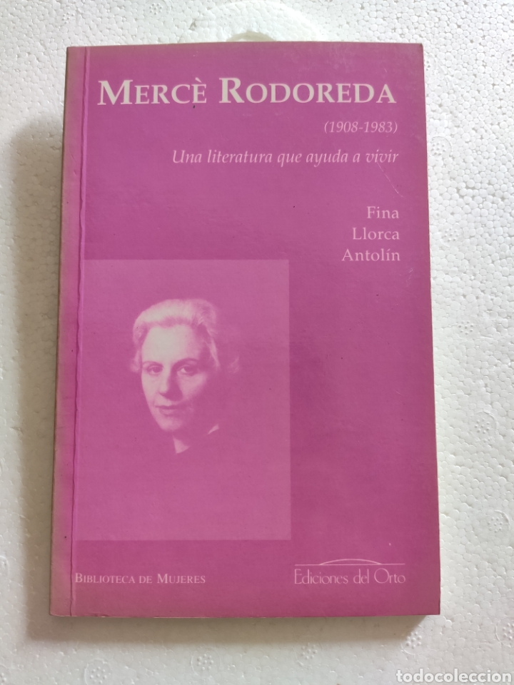Libros: Merc&eacute; Rodoreda. Fina Llorca Antol&iacute;n - Foto 1