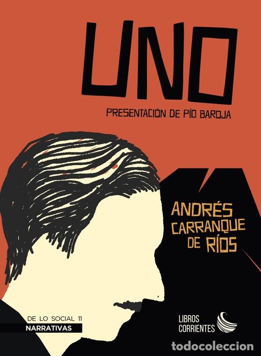 Libros: Andr&eacute;s Carranque de R&iacute;os; P&iacute;o Baroja, prol. - Uno - Foto 1