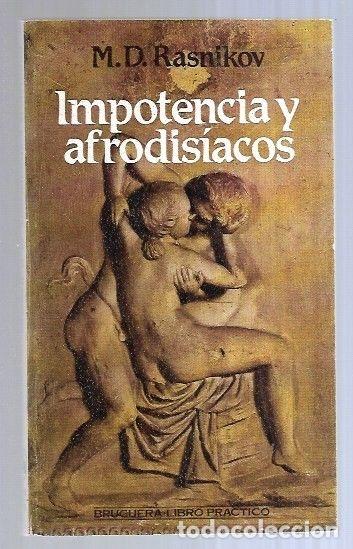Libros: IMPOTENCIA Y AFRODISIACOS - M. D. RASNIKOV - Foto 1