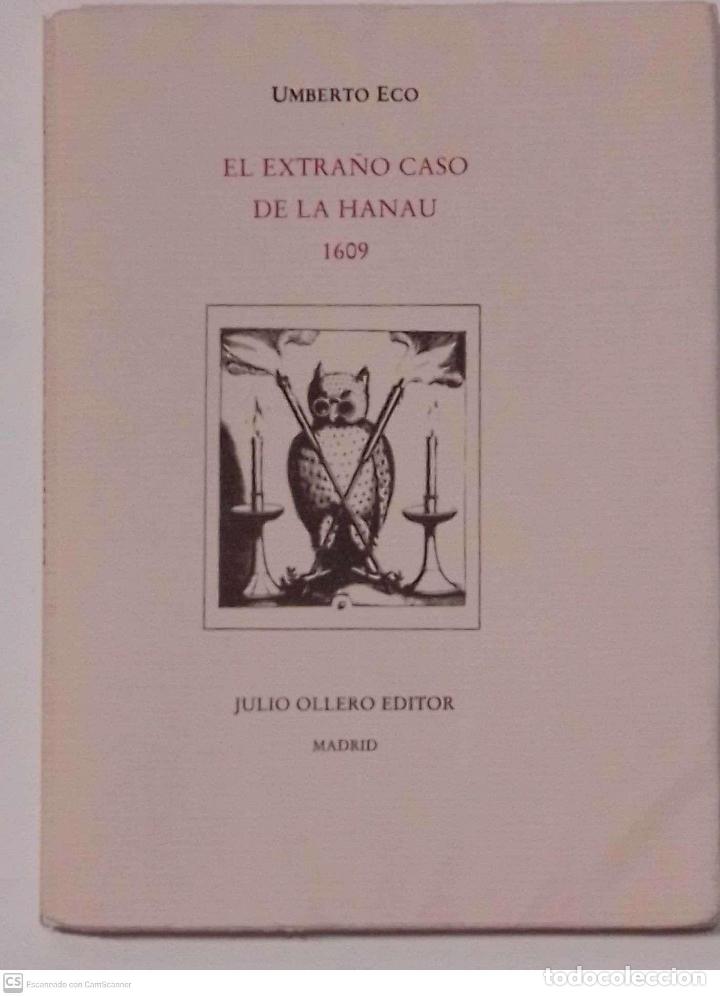 Libros: ECO, Umberto. - El extra&ntilde;o caso de la Hanau 1609. - Foto 3