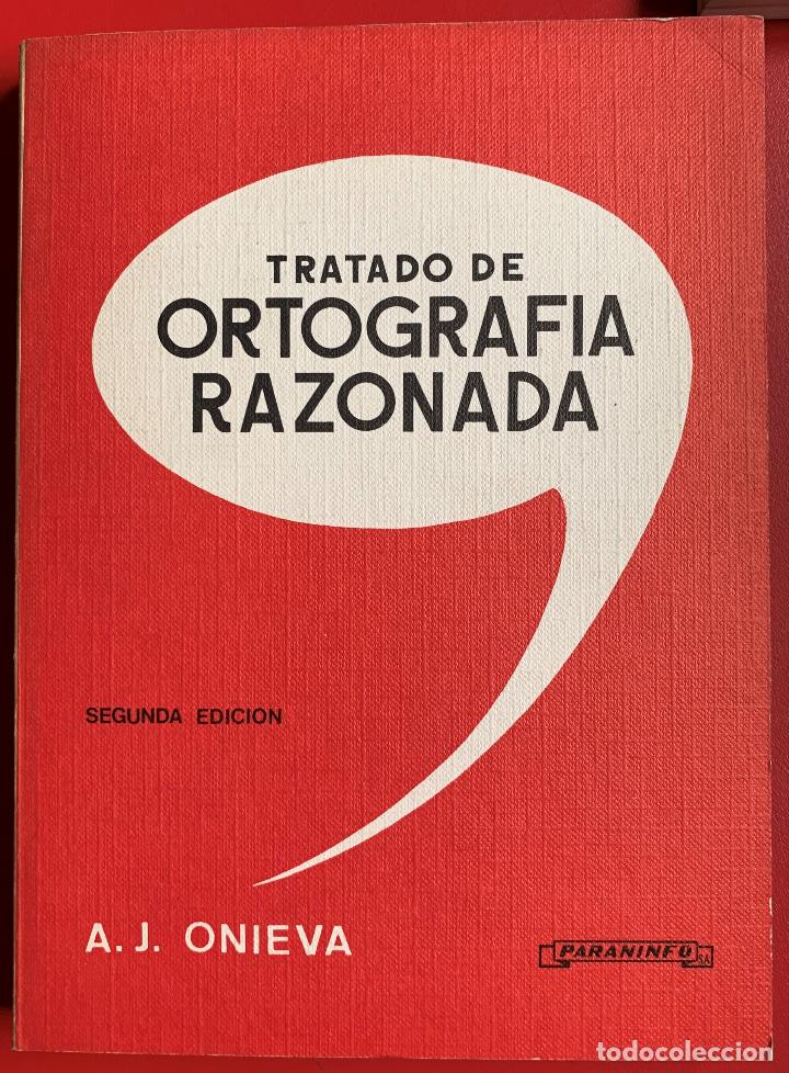 Libros: Tratado de ortografia razonada - ONIEVA A.J. - Foto 1