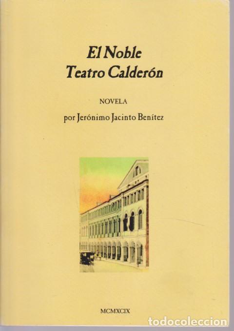 Libros: EL NOBLE TEATRO CALDERON - JERONIMO JACINTO BENITEZ - Foto 1