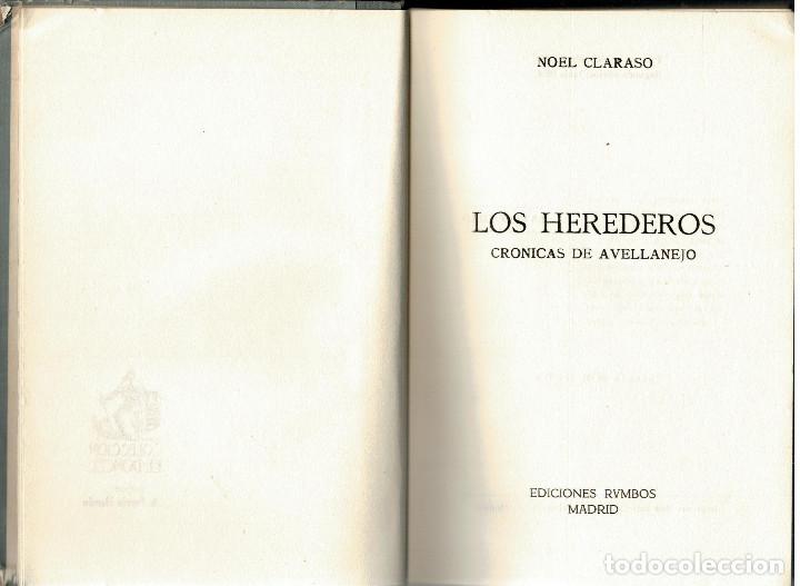 Libros: CLARAS&Oacute; (Noel). Los herederos. Cr&oacute;nicas de Avellanejo - Foto 1