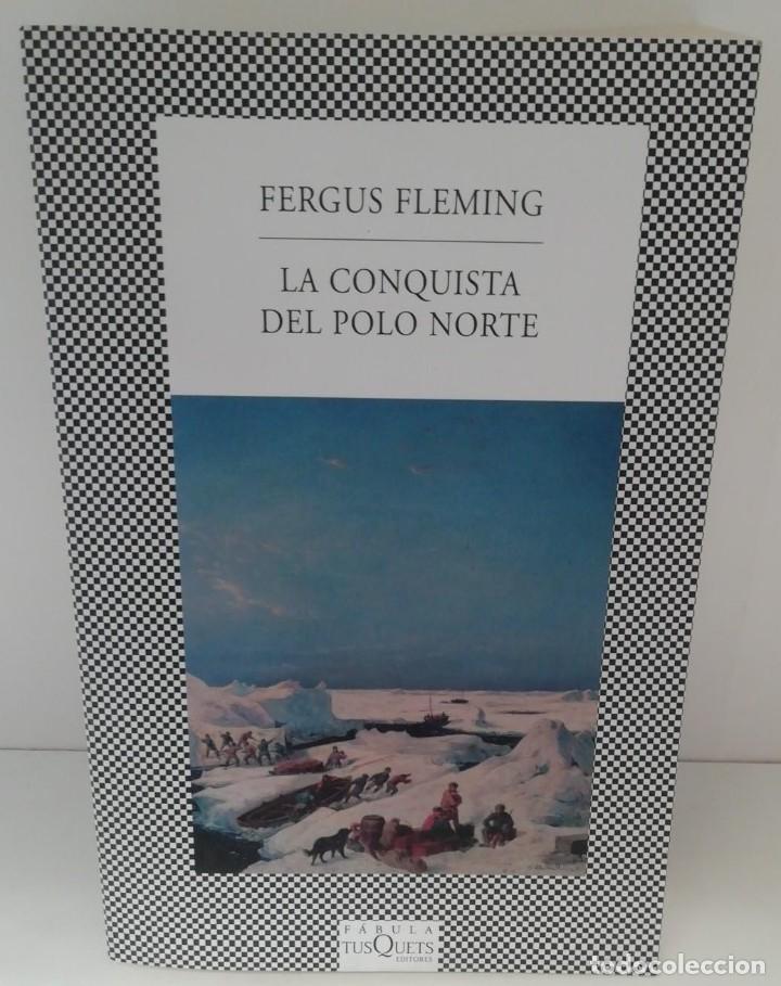 Libros: La conquista del Polo Norte - Fergus Fleming - Foto 2