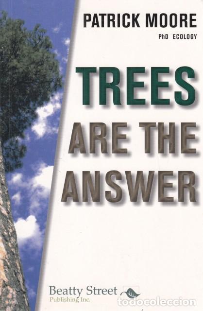 Libros: TREES ARE THE ANSWER - MOORE, PATRICK - Foto 1