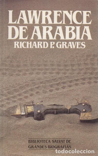 Libros: LAWRENCE DE ARABIA - GRAVES, RICHARD PERCEVAL - Foto 1