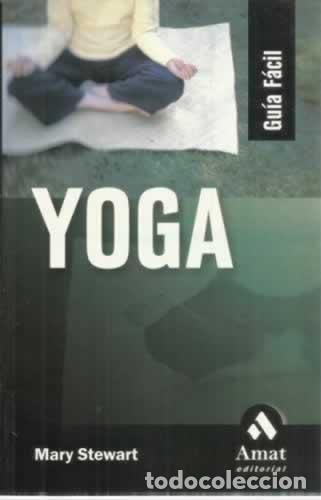 Libros: Yoga. Gu&iacute;a f&aacute;cil - Stewart, Mary - Foto 1
