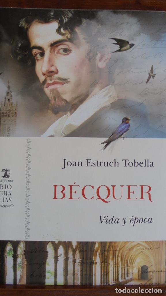 Libros: B&Eacute;CQUER. Vida y &eacute;poca. - JOAN ESTRUCH TOBELLA - Foto 1