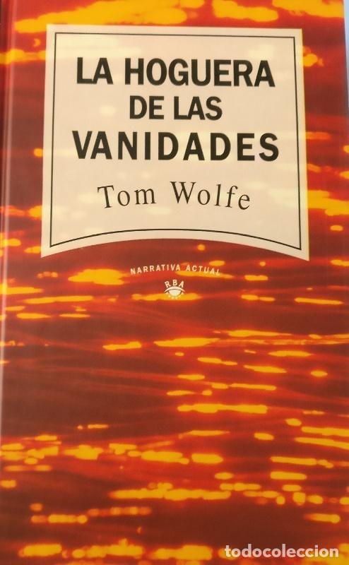 Libros: La hoguera de las vanidades. - Tom Wolfe. TDK351 - Foto 1