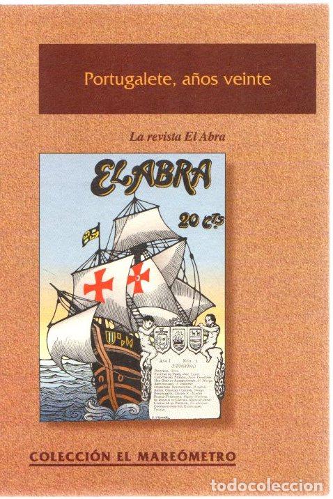 Livros em segunda m&atilde;o: Portugalete, a&ntilde;os veinte. La revista El Abra - NO CONSTA AUTOR