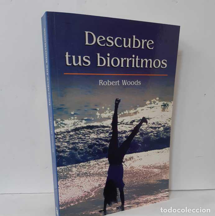Libros: DESCUBRE TUS BIORRITMOS - WOODS, ROBERT - Foto 1