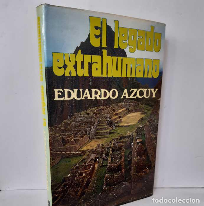 Libros: EL LEGADO EXTRAHUMANO - AZCUY, EDUARDO - Foto 1