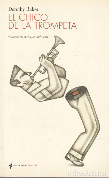 Libros: EL CHICO DE LA TROMPETA. BAKER, Dorothy - Foto 1