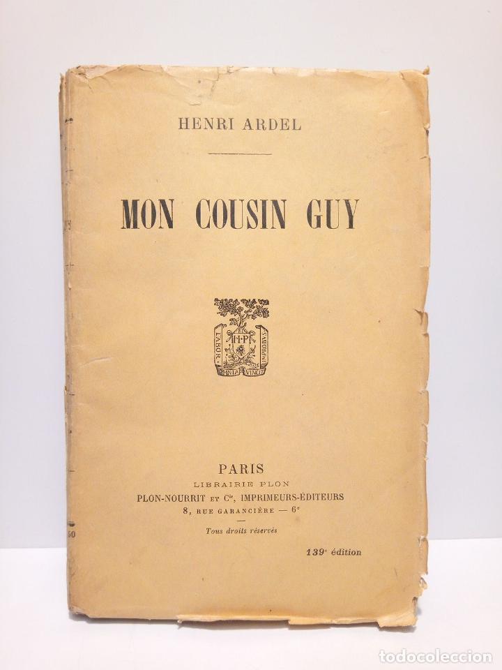 Libros: ARDEL, Henri [seud. de &rdquo;Berthe Abraham&rdquo;] - Mon Cousin Guy - Foto 1