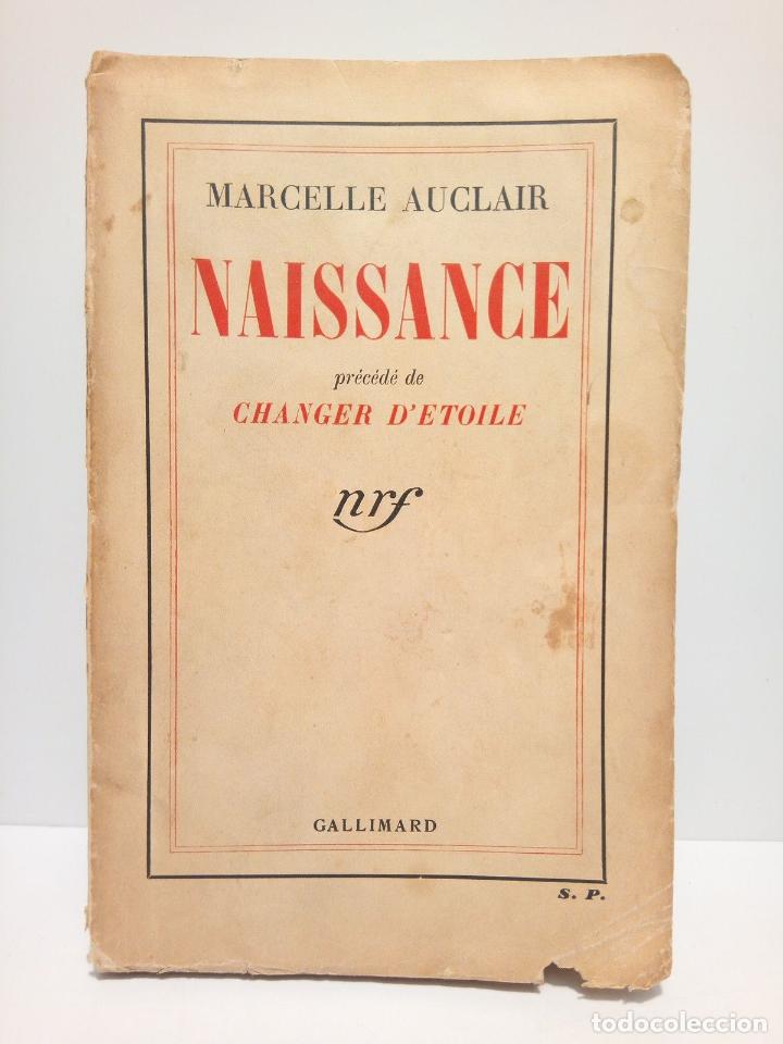 Libros: AUCLAIR, Marcelle - NAISSANCE pr&eacute;c&eacute;d&eacute; de CHANGER DETOILE - Foto 1