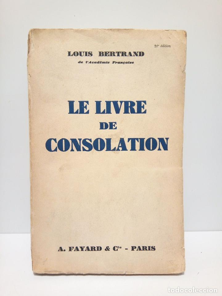 Libros: BERTRAND, Louis - Le Livre de Consolation - Foto 1