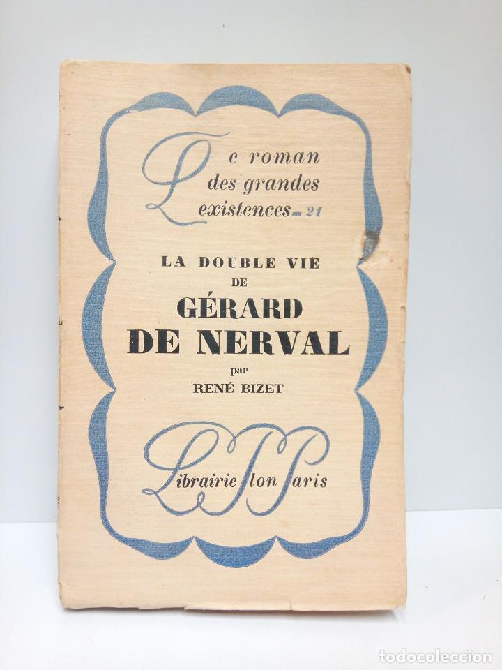 Libros: BIZET, Ren&eacute; - La double vie de G&eacute;rard de Nerval - Foto 1