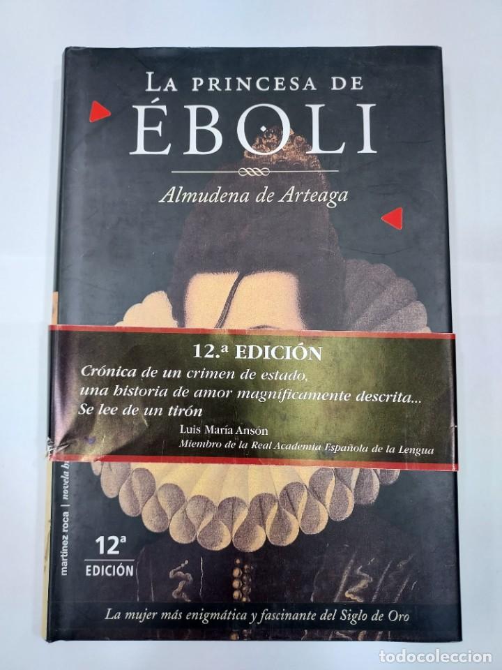 Libros: PRINCESA DE EBOLI TAP&Agrave; DURA ARTERAGA ALMUDENA - Foto 1