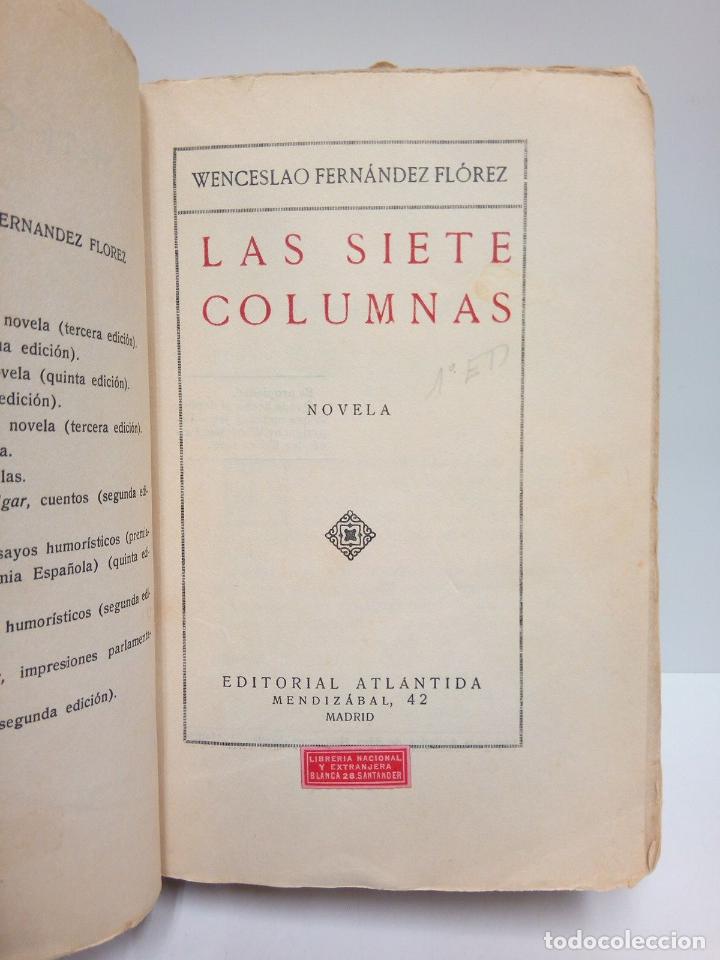 Libros: FERNANDEZ FLOREZ, Wenceslao - Las siete columnas. (Novela) - Foto 2