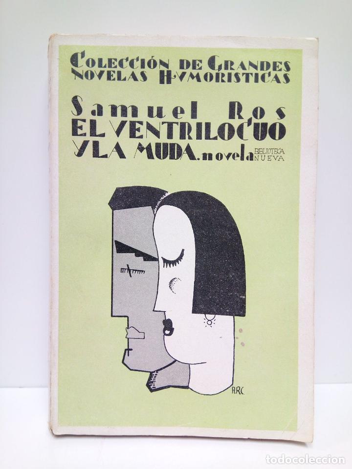 Libros: ROS, Samuel - El ventr&iacute;locuo y la muda. (Novela) - Foto 1