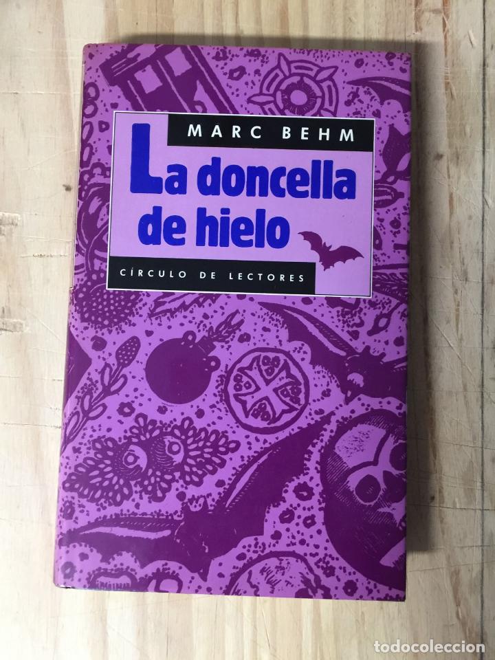 Libros: La doncella de hielo - Marc Behm - Foto 1