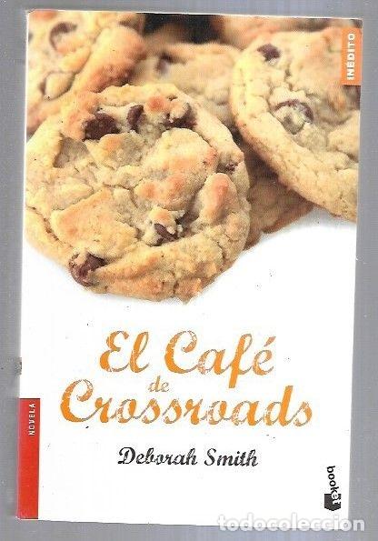 Libros: CAFE DE CROSSROADS - EL - SMITH, DEBORAH - Foto 4